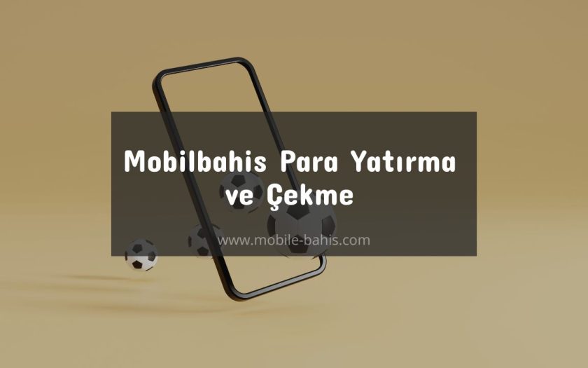 mobilbahis para yatırma